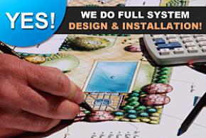 yes we do full system design and installation